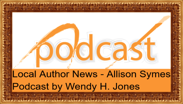 Feature Image - Local Author News - Allison Symes - Podcast by Wendy H Jones