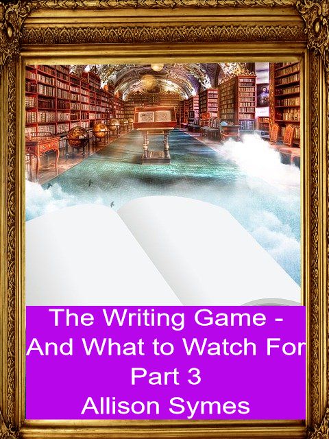 Feature Image - Part 3 - The Writing Game and What to Watch For