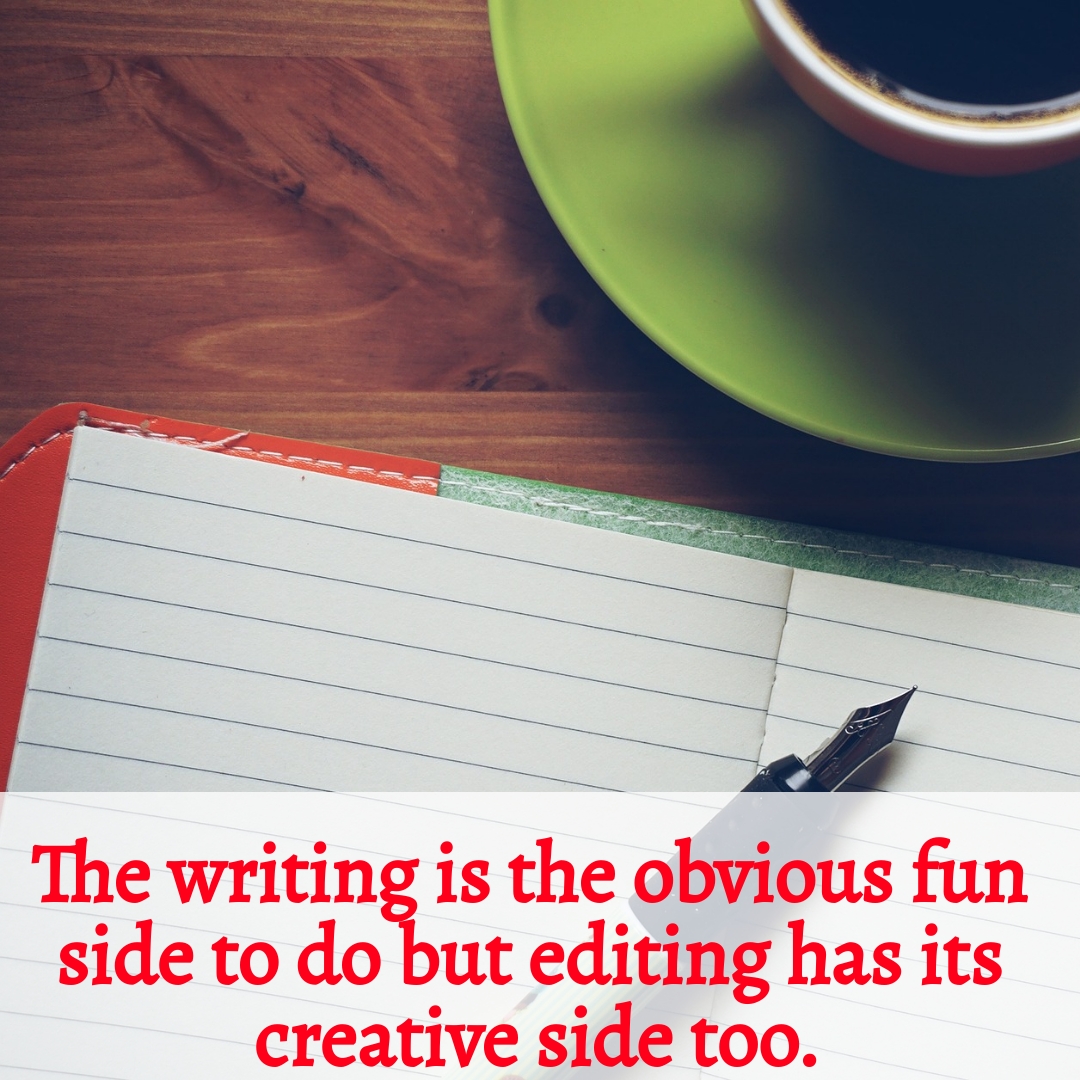 Editing has its creative side too